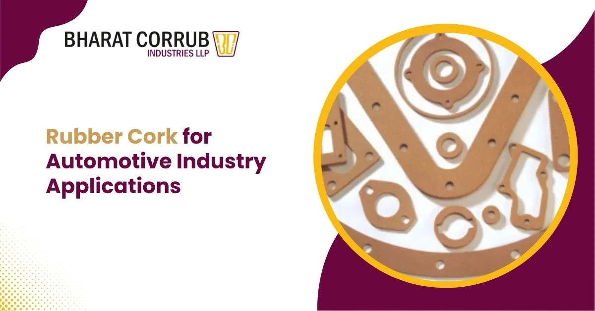 Rubber Cork for Automotive Industry Applications