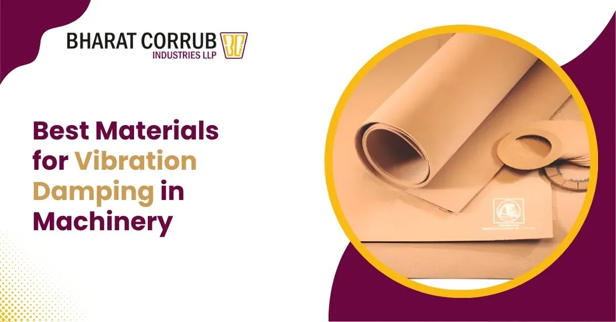 Best Materials for Vibration Damping in Machinery